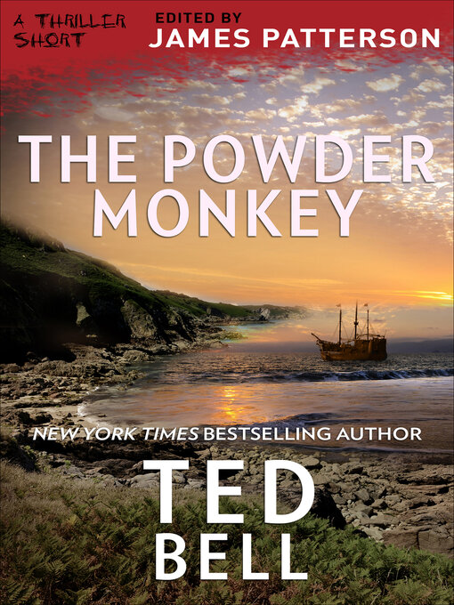 Title details for The Powder Monkey by Ted Bell - Available